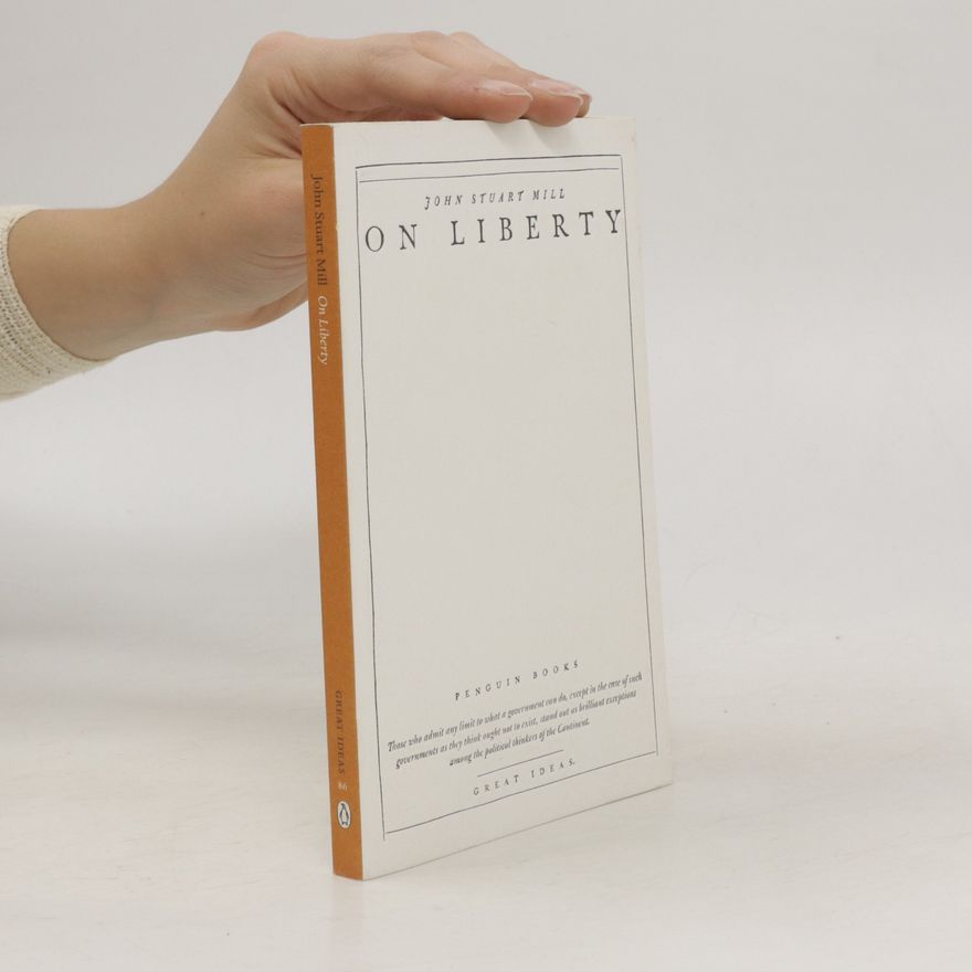 John Stuart Mill On Liberty