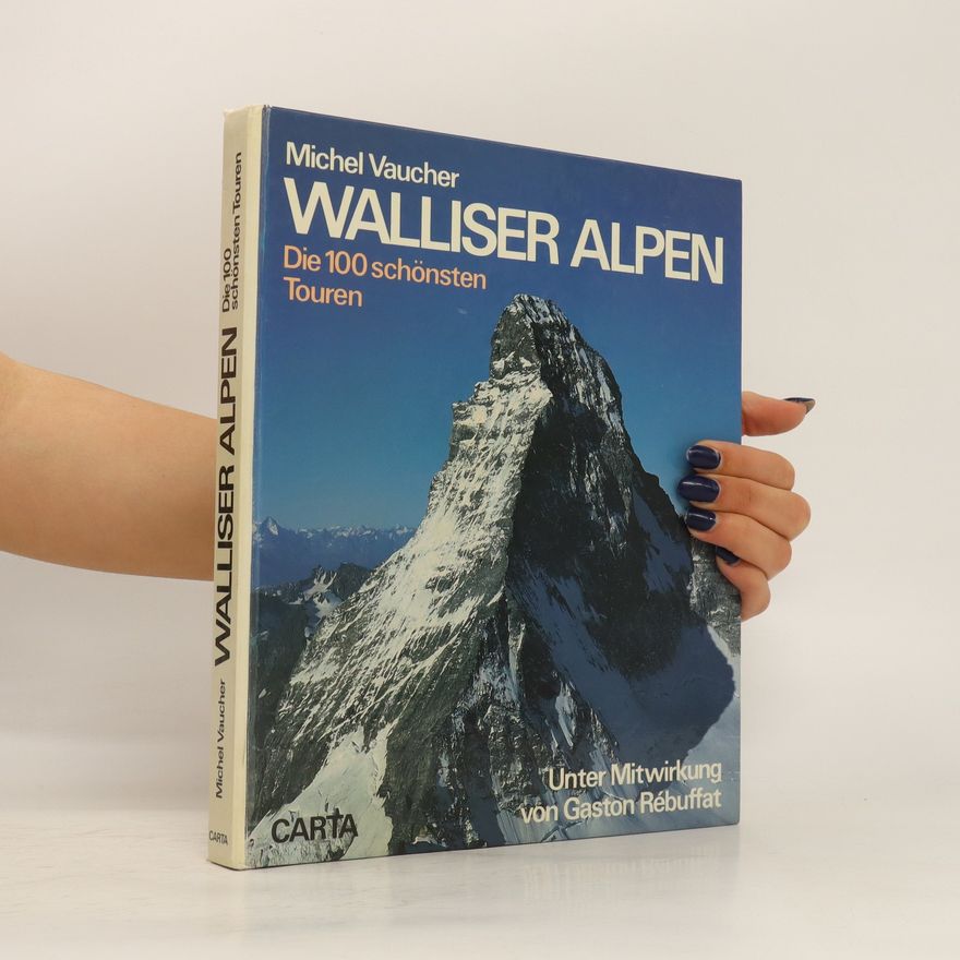 Michel Vaucher Walliser Alpen