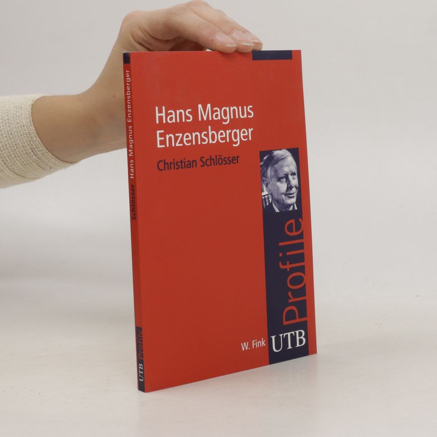 Christian Schloßer Hans Magnus Enzensberger