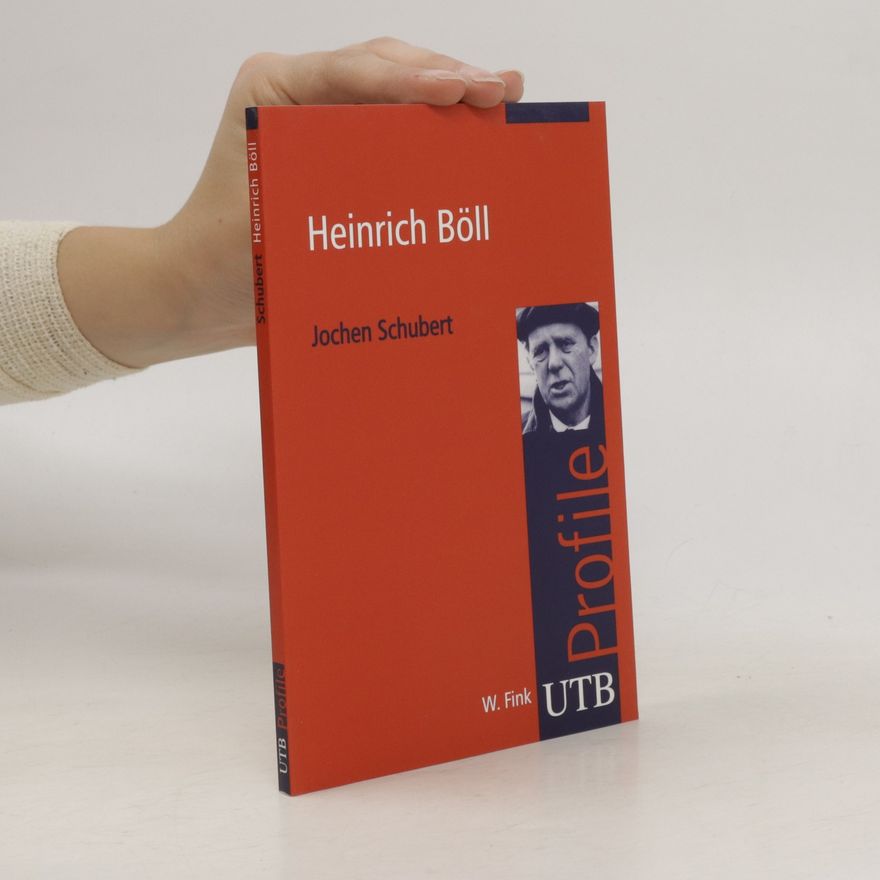 Jochen Schubert Heinrich Böll