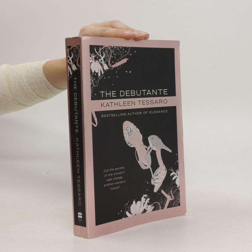 Kathleen Tessaro The Debutante
