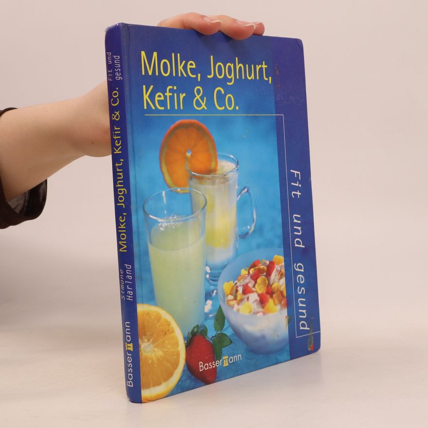 Simone Harland Molke, Joghurt, Kefir & Co.