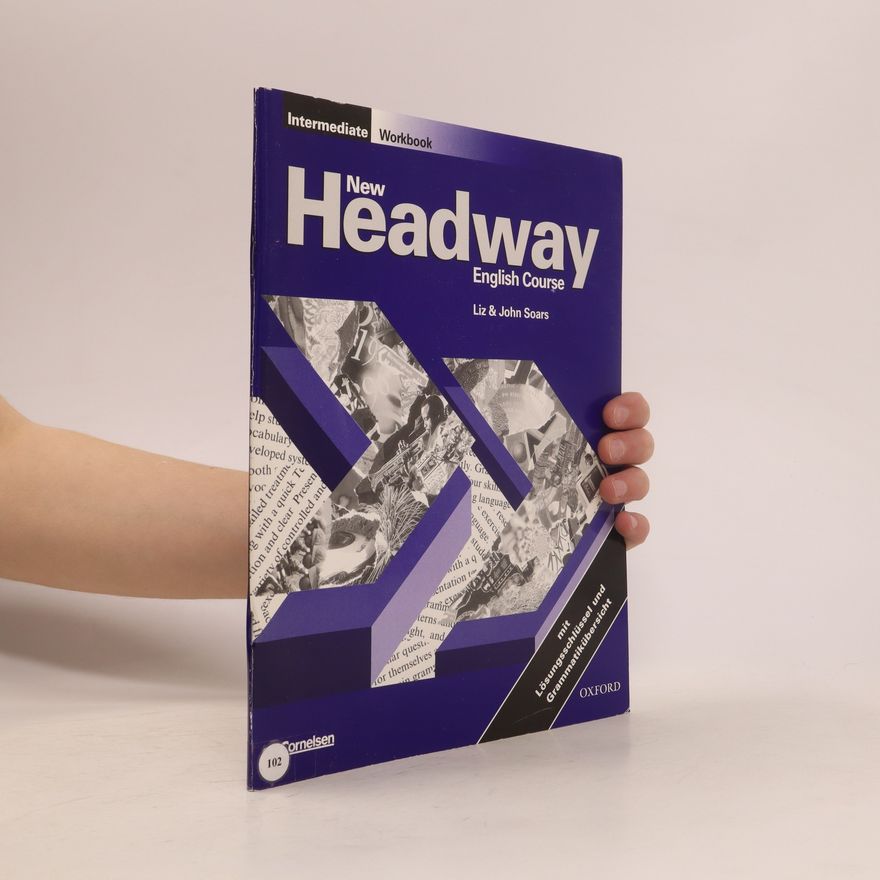 John Soars New Headway English course. Intermediate : Workbook [with key]