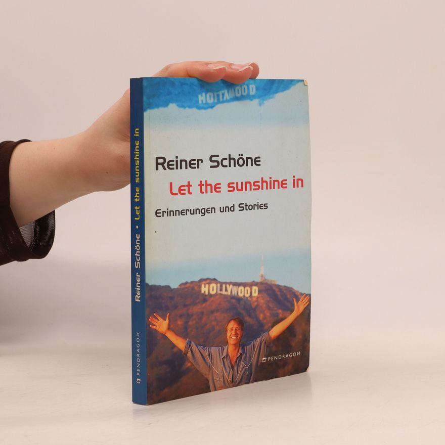 Reiner Schöne Let the sunshine in