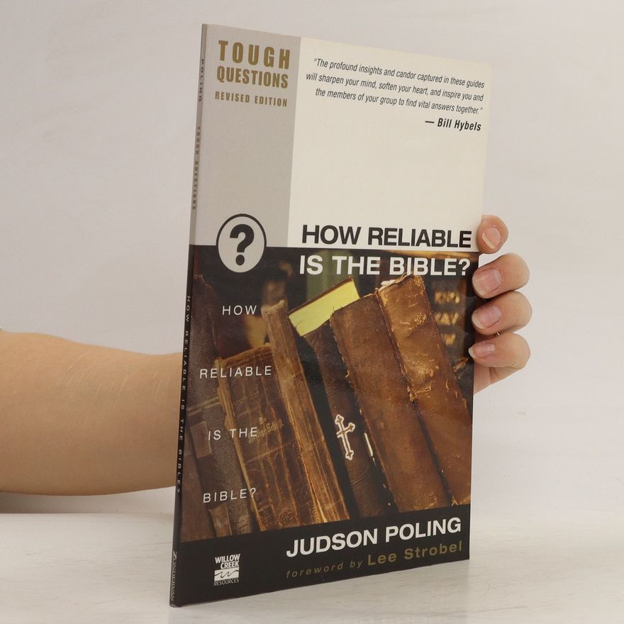 Judson Poling How Reliable Is the Bible?
