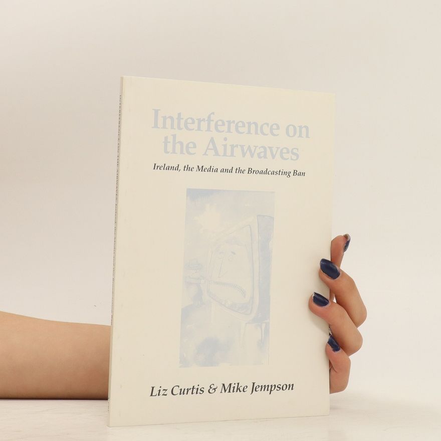 Liz Curtis Interference on the Airwaves
