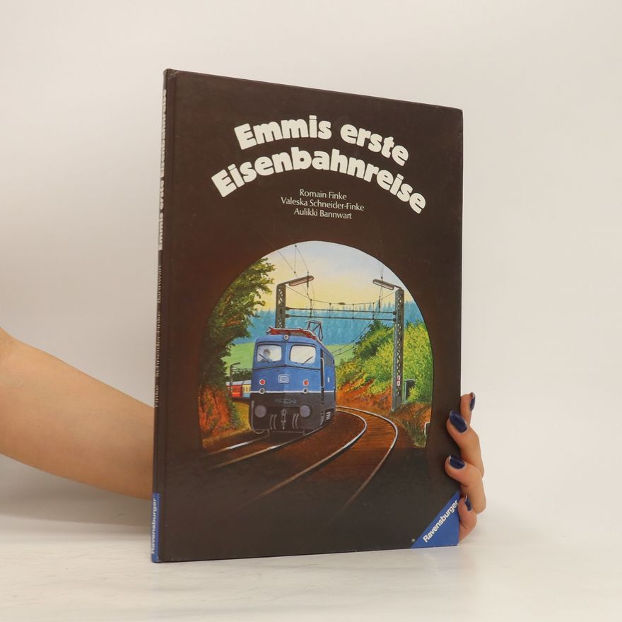 Romain Finke Emmis erste Eisenbahnreise