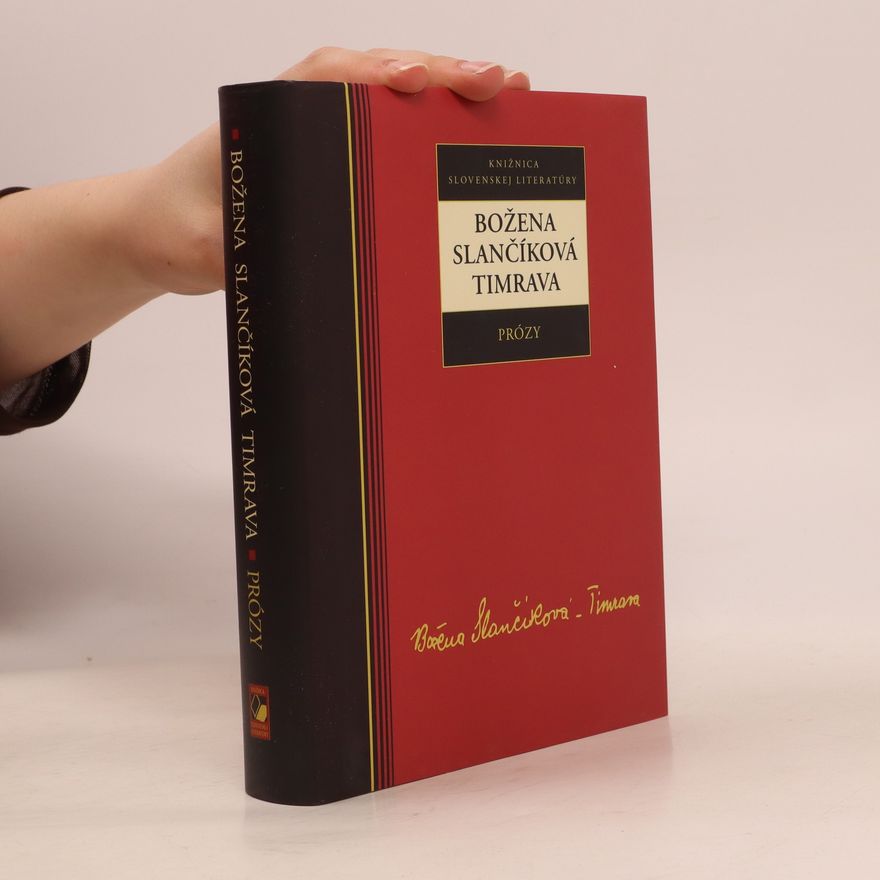 Božena Slančíková-Timrava Prózy