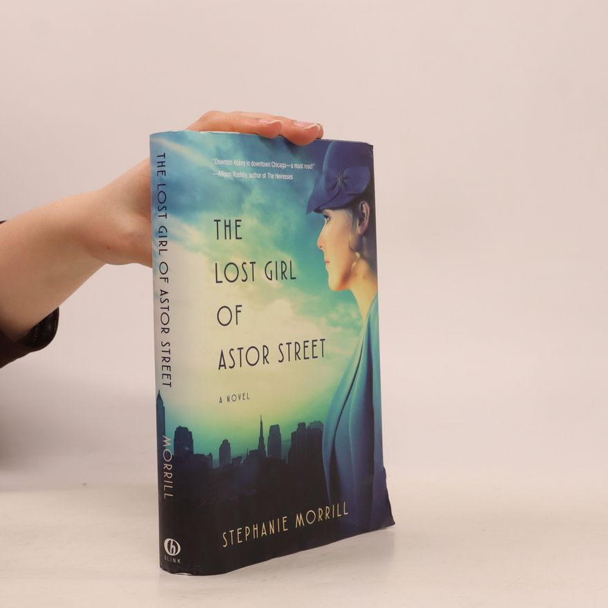 Stephanie Morrill The Lost Girl of Astor Street