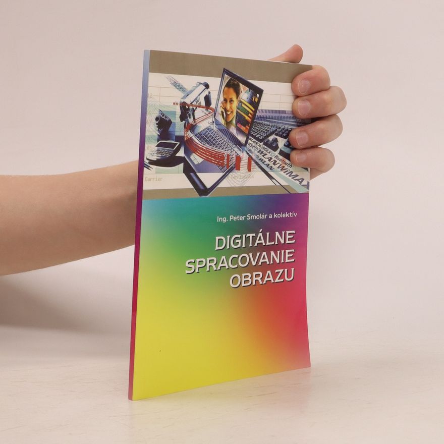 Peter Smolár Digitálne spracovanie obrazu