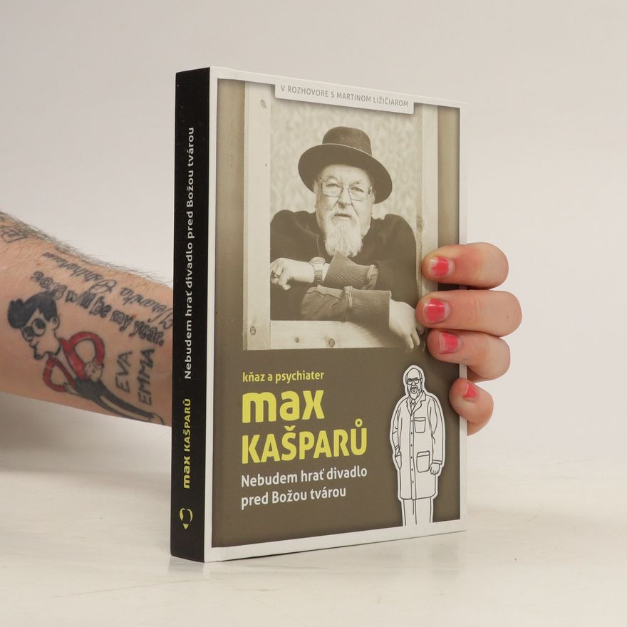 Max Kašparů Nebudem hrať divadlo pred Božou tvárou