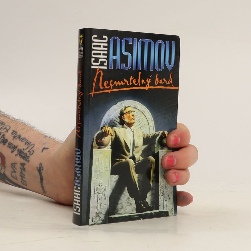 Isaac Asimov Nesmrtelný Bard