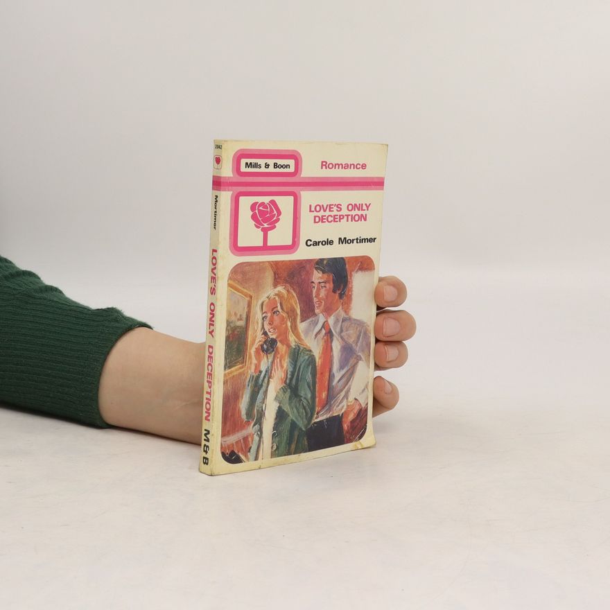 Carole Mortimer Love's Only Deception