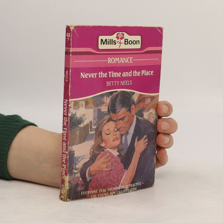 Betty Neels Never the Time and the Place
