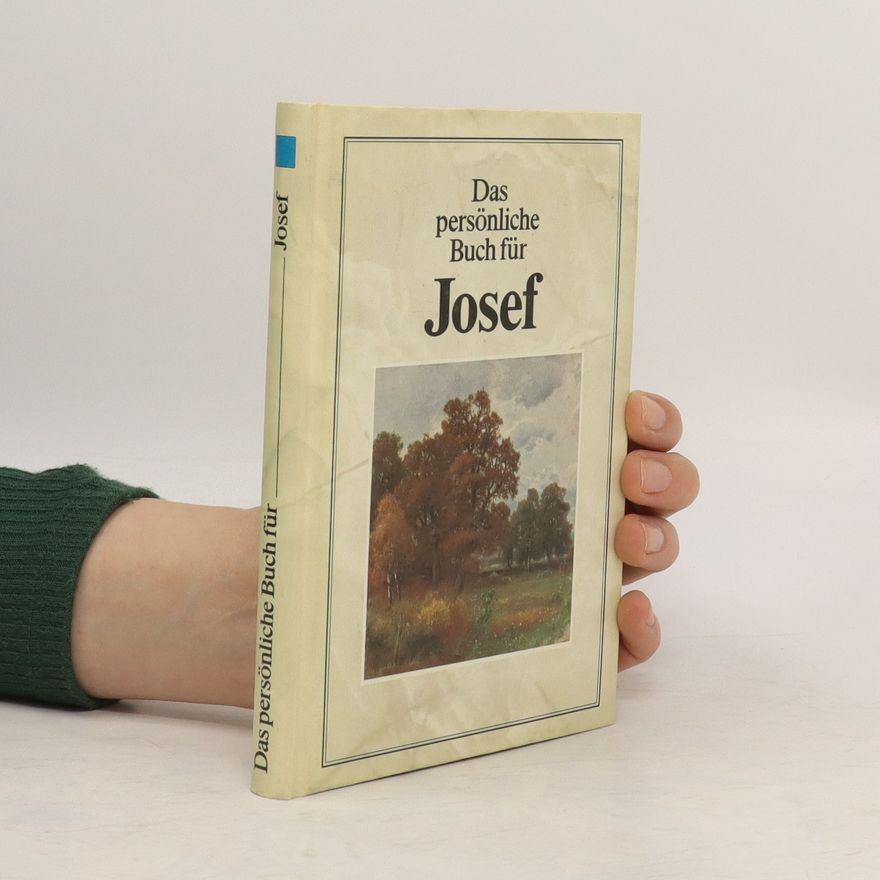 Mathias Forster Das persönliche Buch für Josef