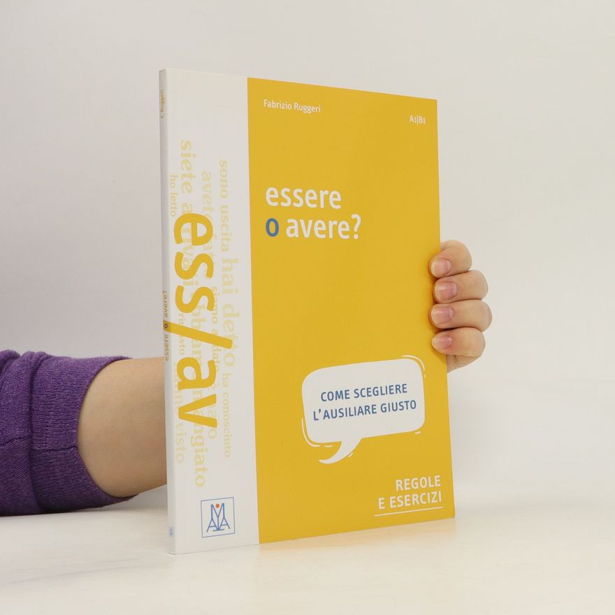 Fabrizio Ruggeri Essere o avere? : regole e esercizi