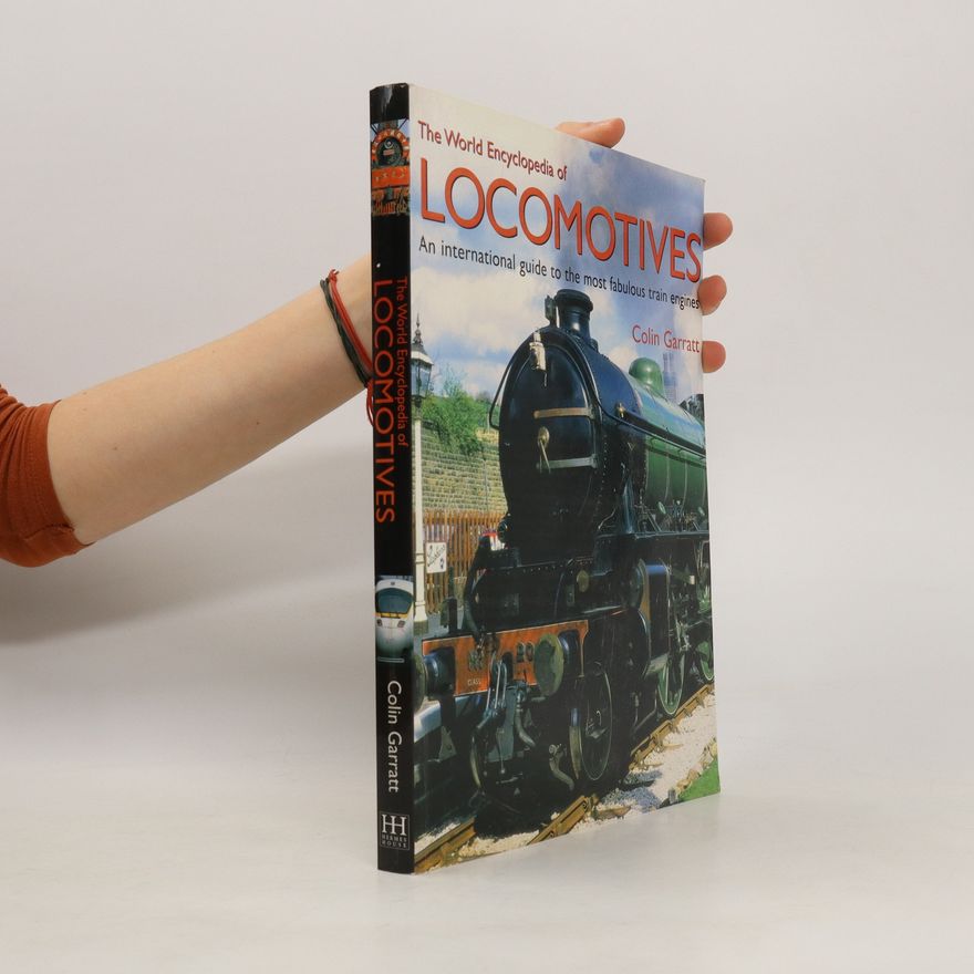 Colin Garratt The Complete Book of Locomotives