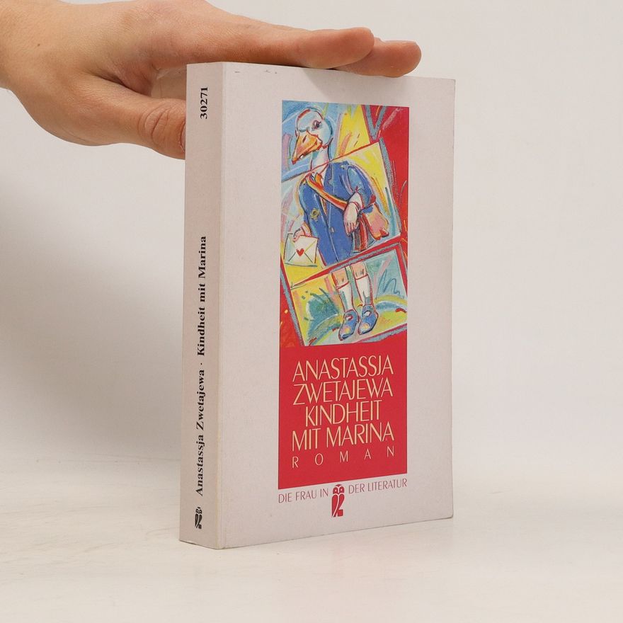Anastasija Ivanovna Cvetaeva Kindheit mit Marina