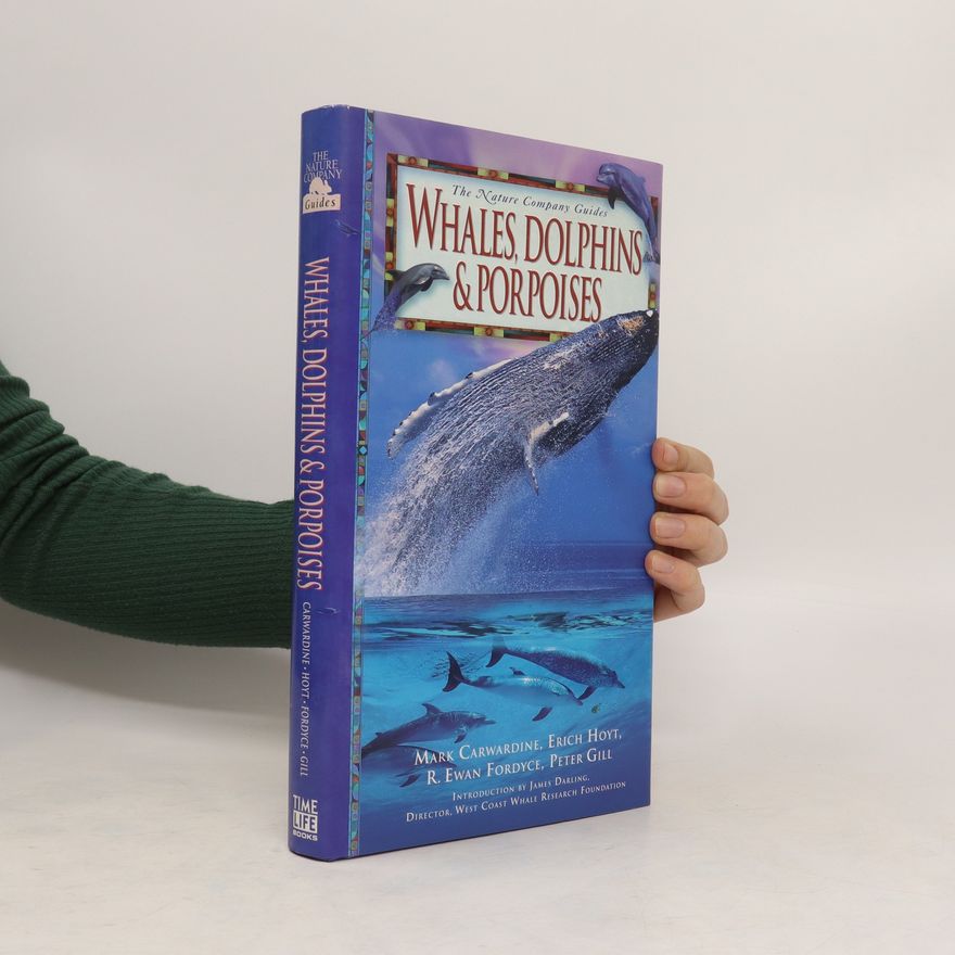 Mark Carwardine Whales, Dolphins & Porpoises