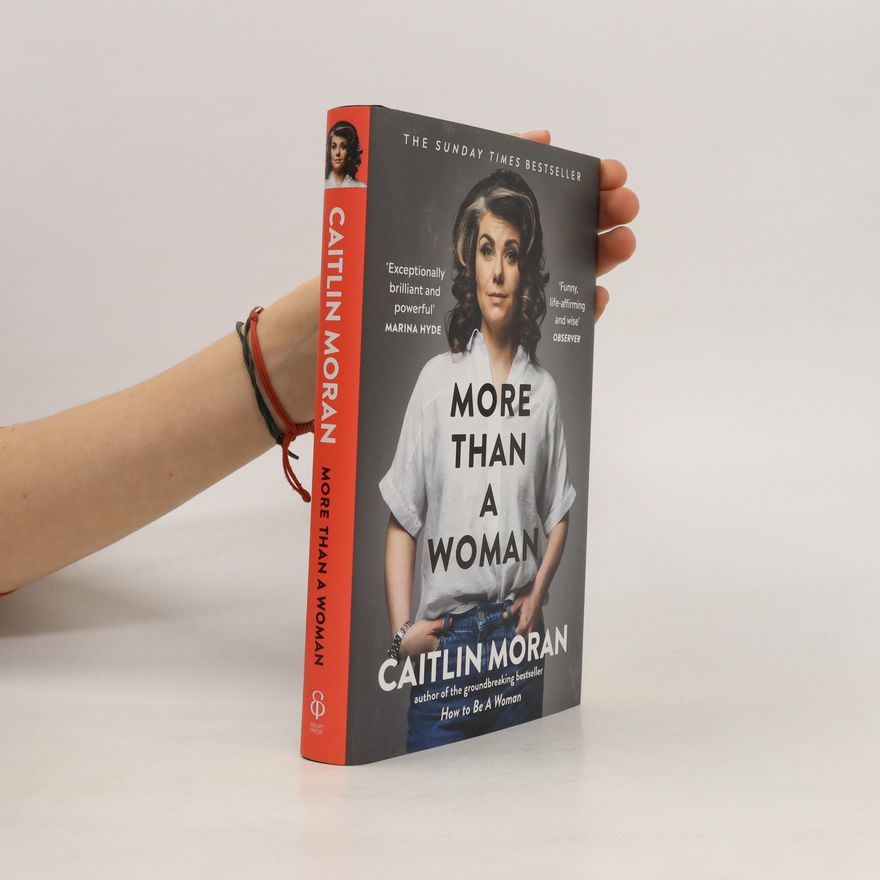 Caitlin Moran More Than a Woman