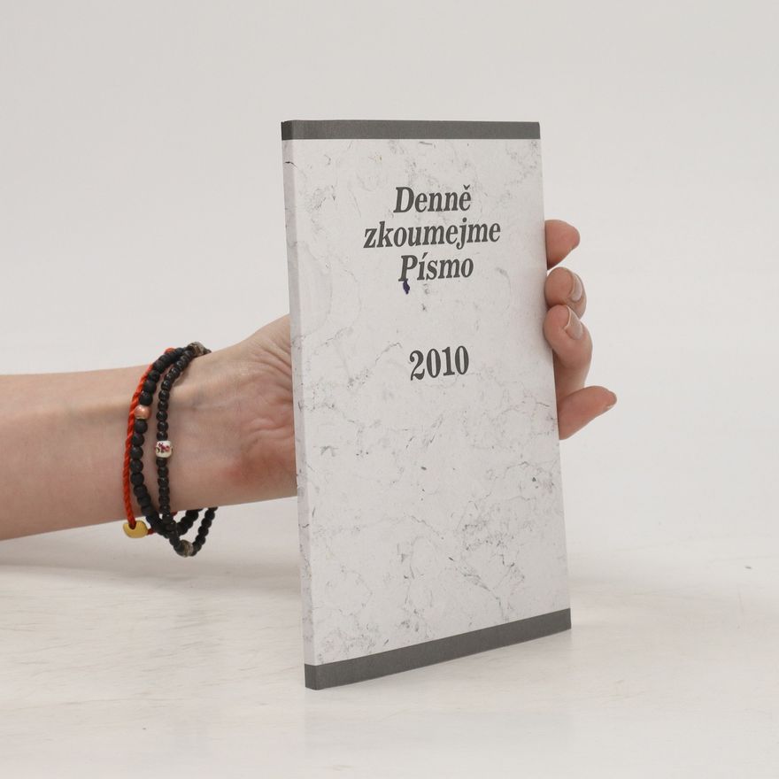 Kolektiv autorů Denně zkoumejme Písmo 2010