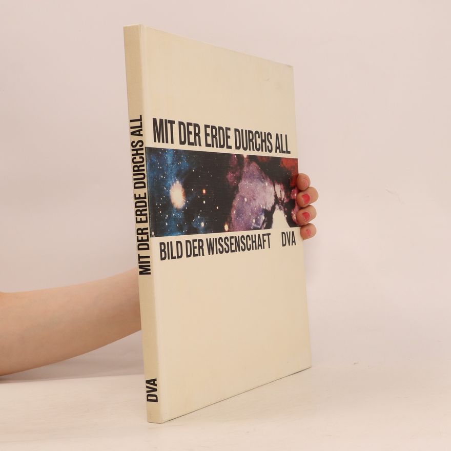 Autorenkollektiv Mit der Erde durchs All. Bild der Wissenschaft