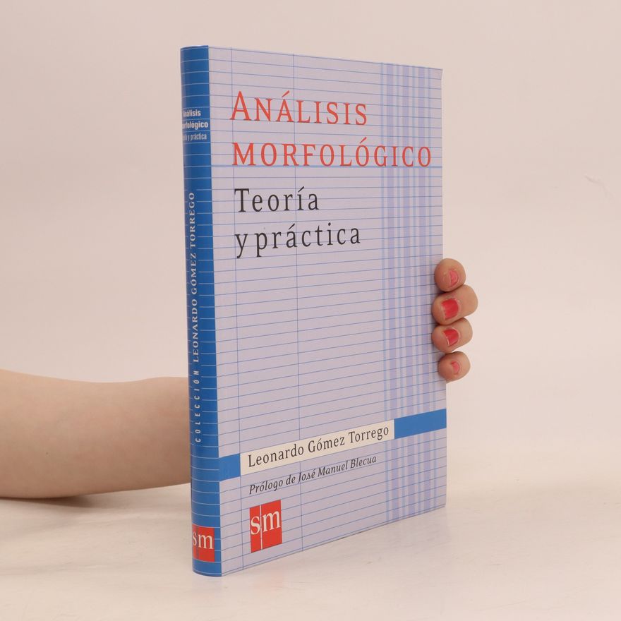 José Manuel Blecua Análisis morfológico : teoría y práctica