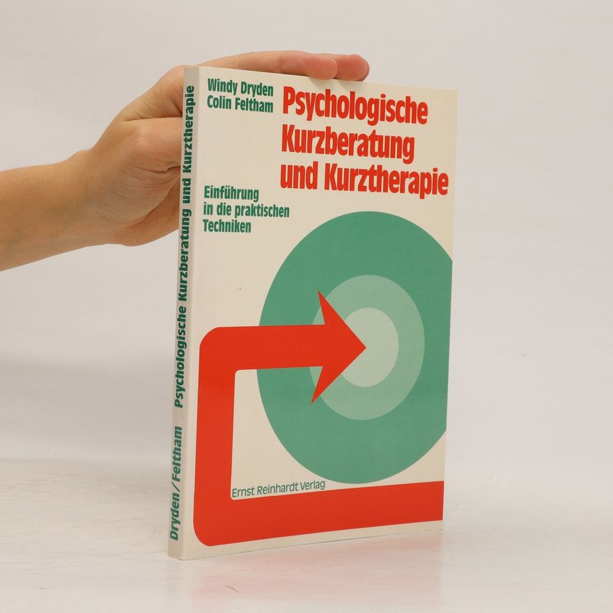 Windy Dryden Psychologische Kurzberatung und Kurztherapie