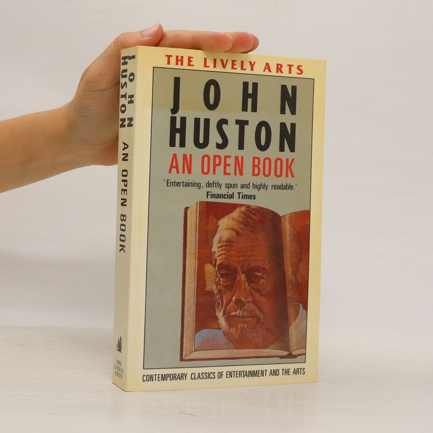 John Huston An Open Book