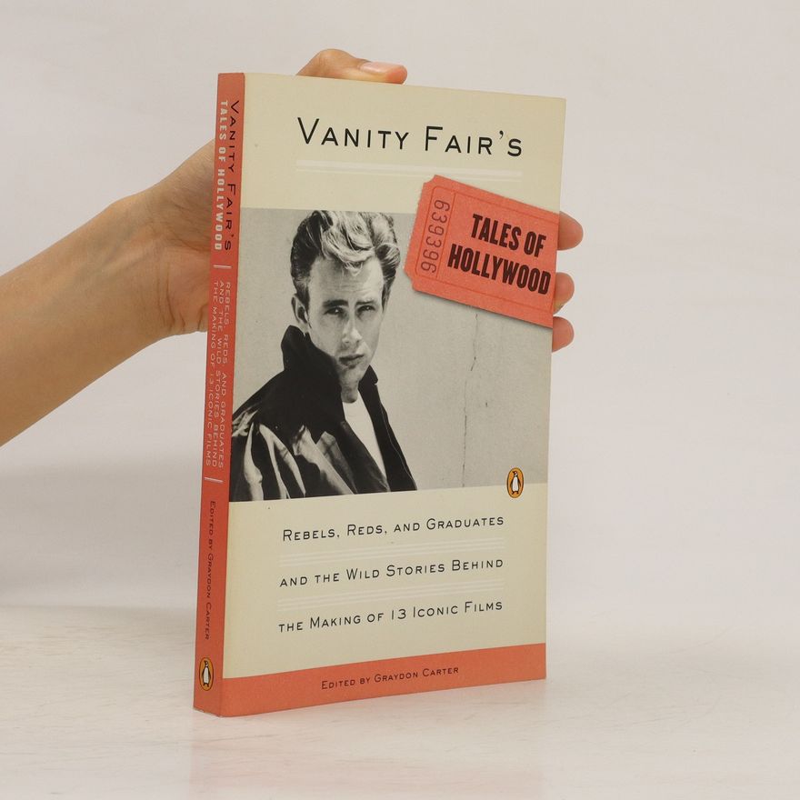Graydon Carter Vanity Fair's Tales of Hollywood