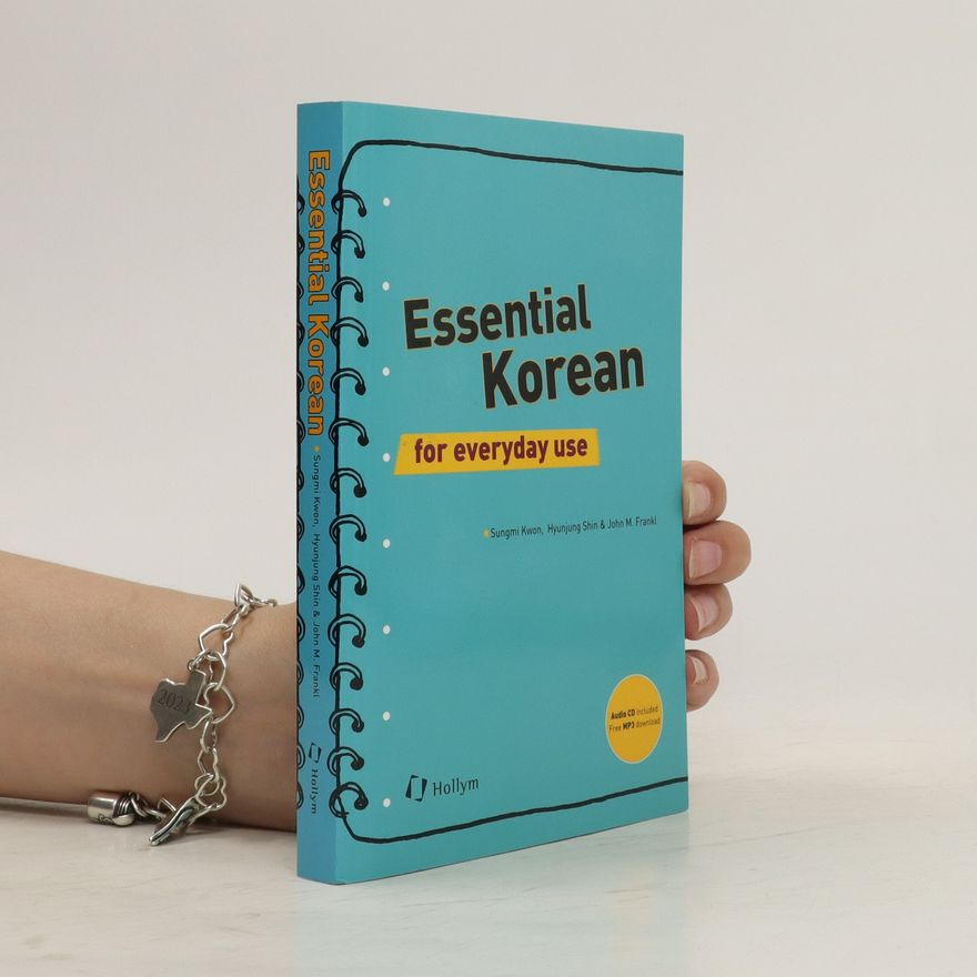 Sungmi Kwon Essential Korean for Everyday Use