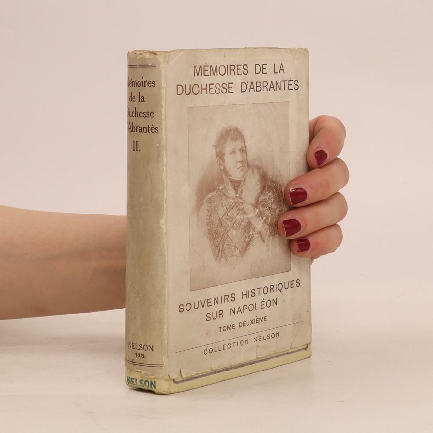 Autorenkollektiv Mémories de la Duchesse d' Abrantés II.