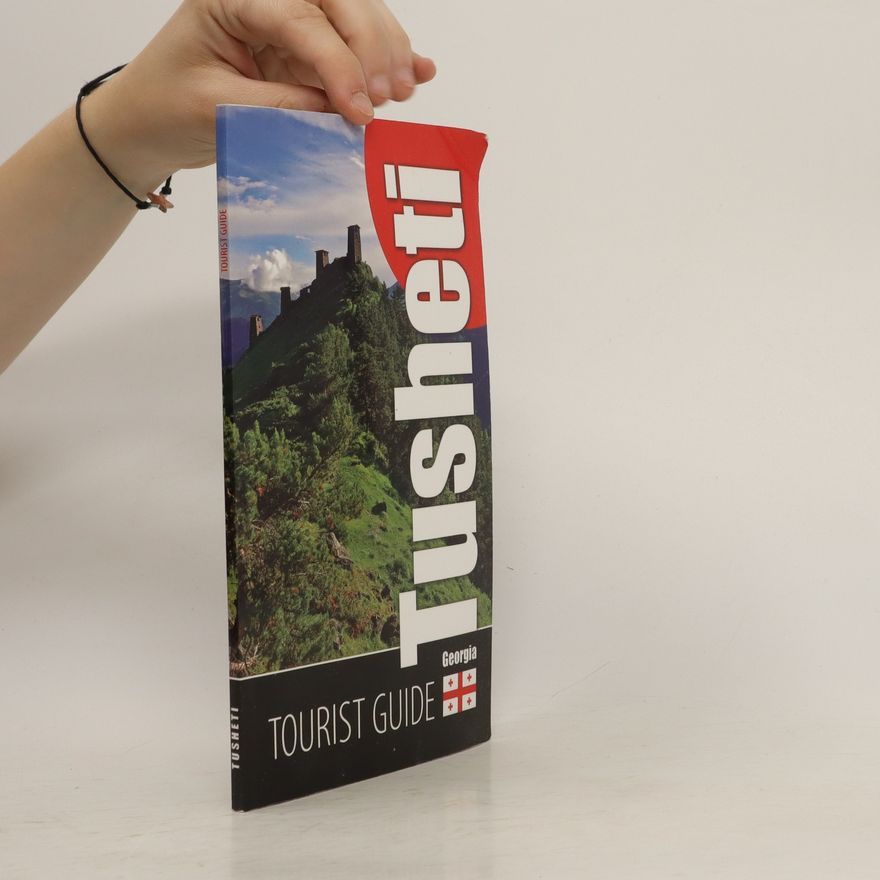 David Pešek Tusheti : tourist guide