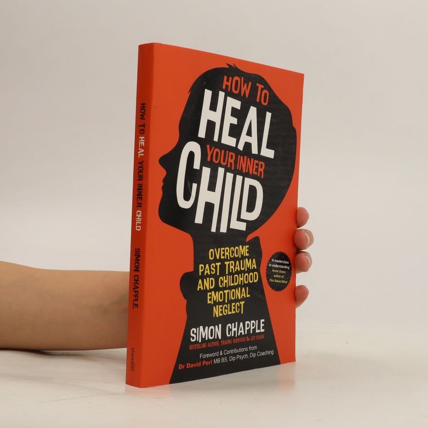 Simon Chapple How to heal your inner child