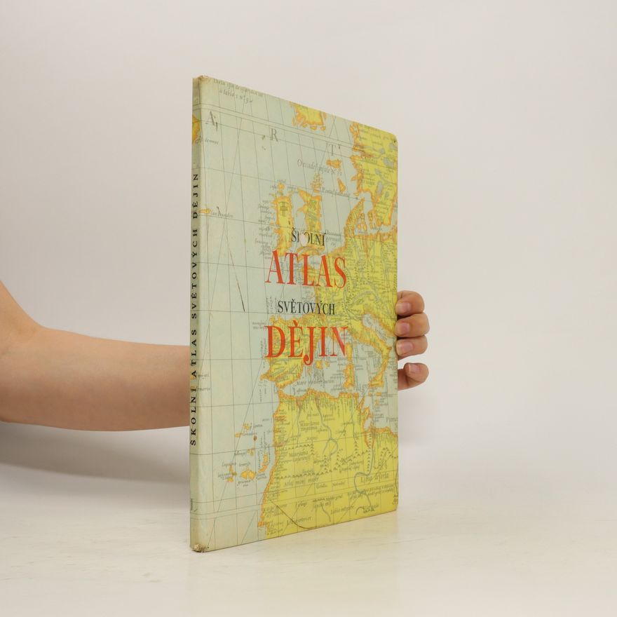 Kartografie n. p. Praha Školní atlas světových dějin