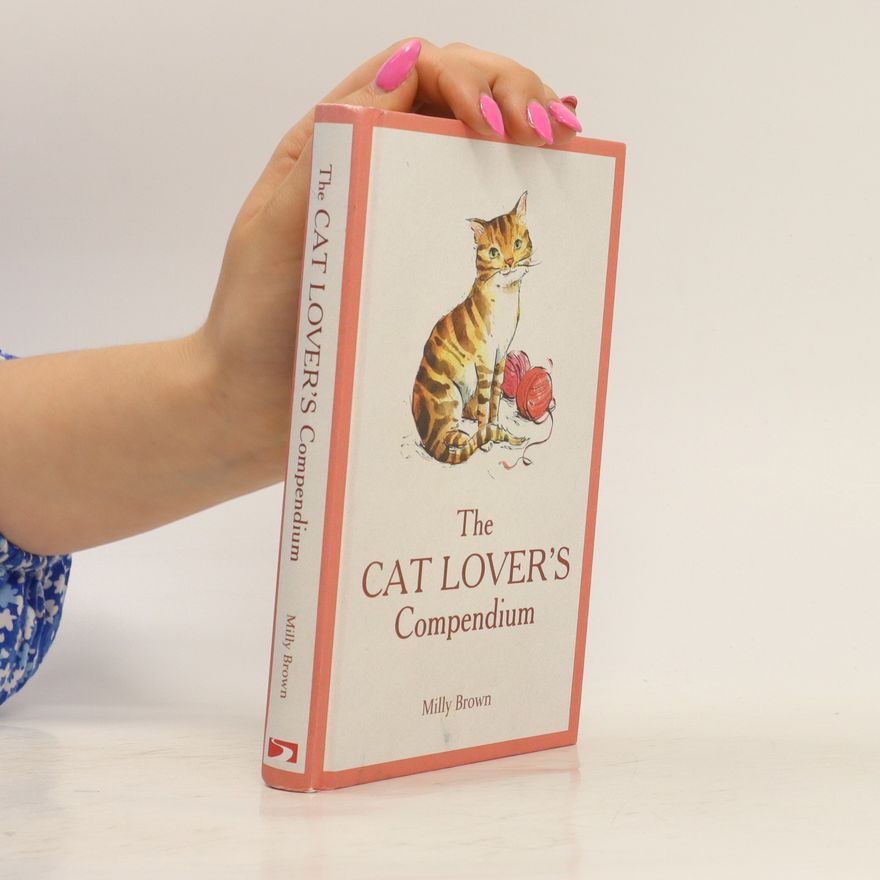 Milly Brown The cat lover's compendium