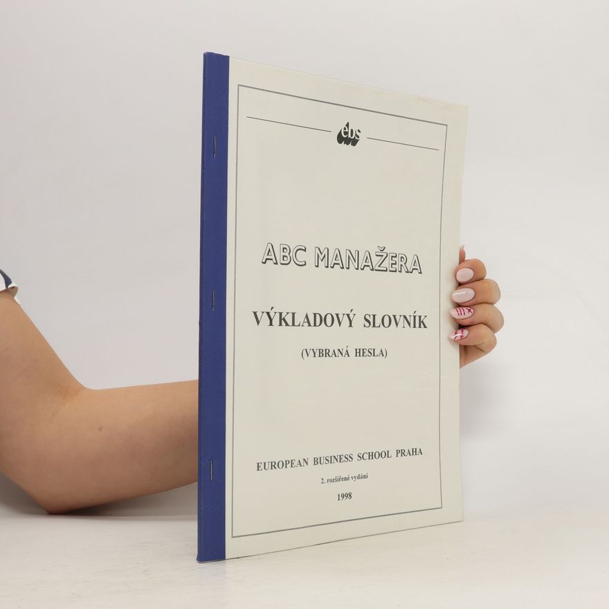 Various authors ABC Manažera: Výkladový slovník