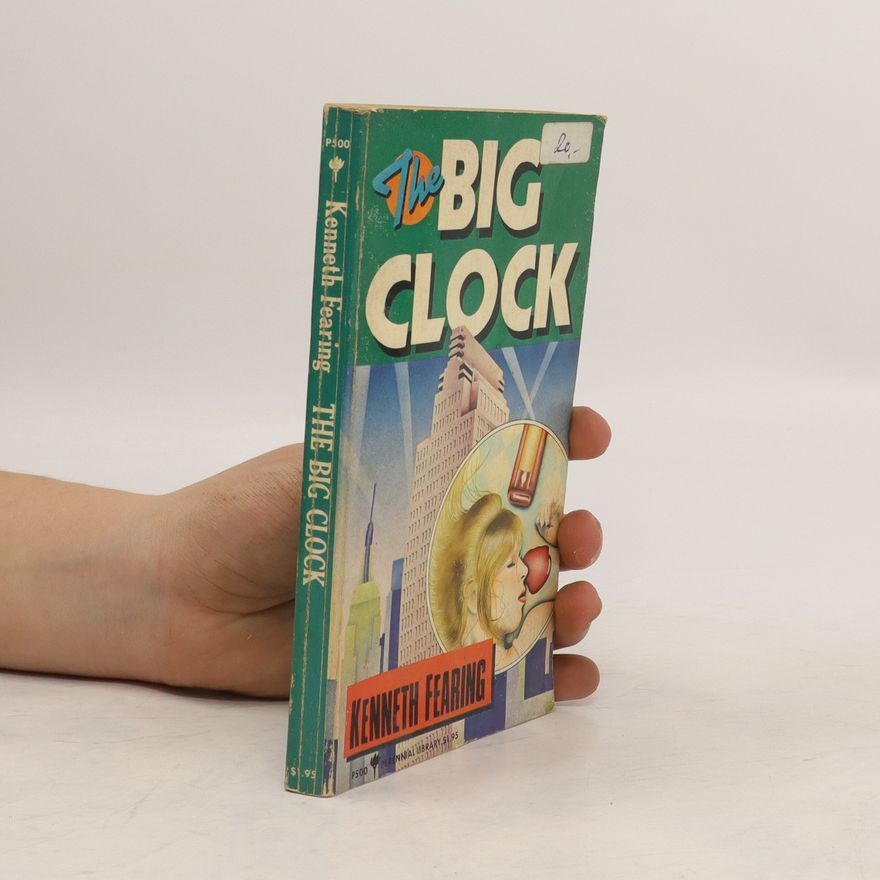 Kenneth Fearing The Big Clock