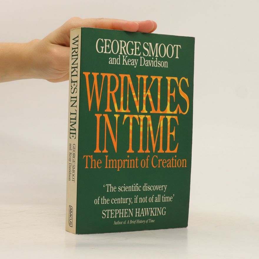 George Smoot Wrinkles in Time