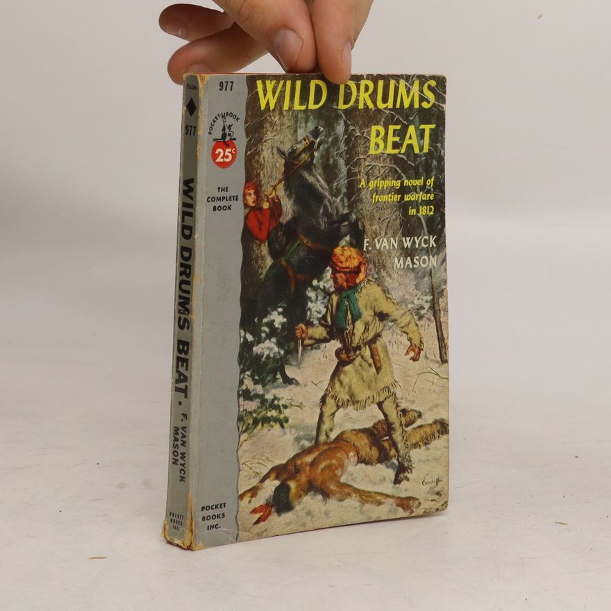 F. van Wyck Mason wild drums beat