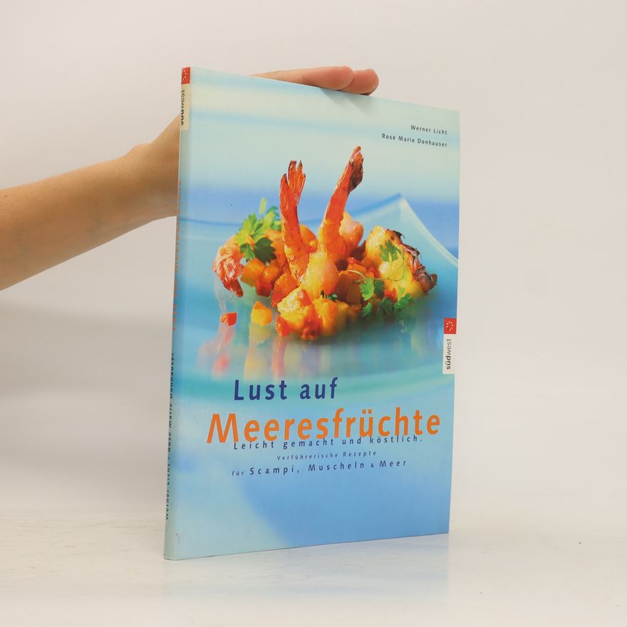 Werner Licht Lust auf Meeresfrüchte