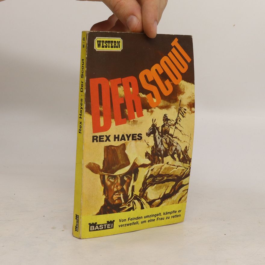 Rex Hayes Der Scout