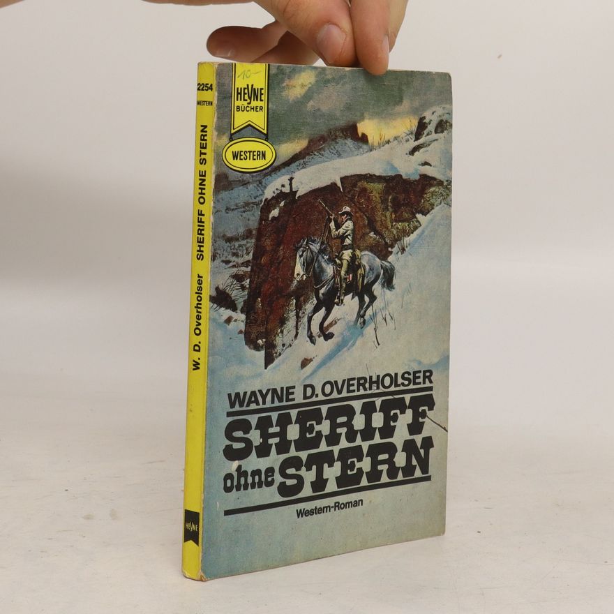 Wayne D. Overholser Sherif ohne Stern