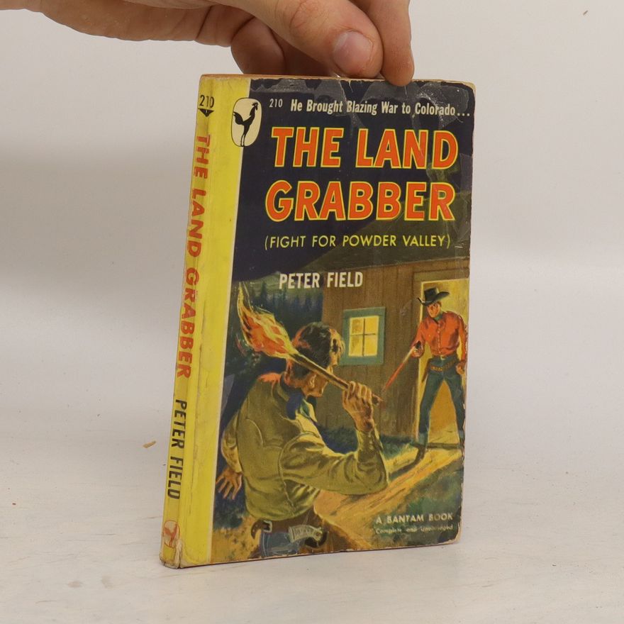 Peter Field The Land Grabber