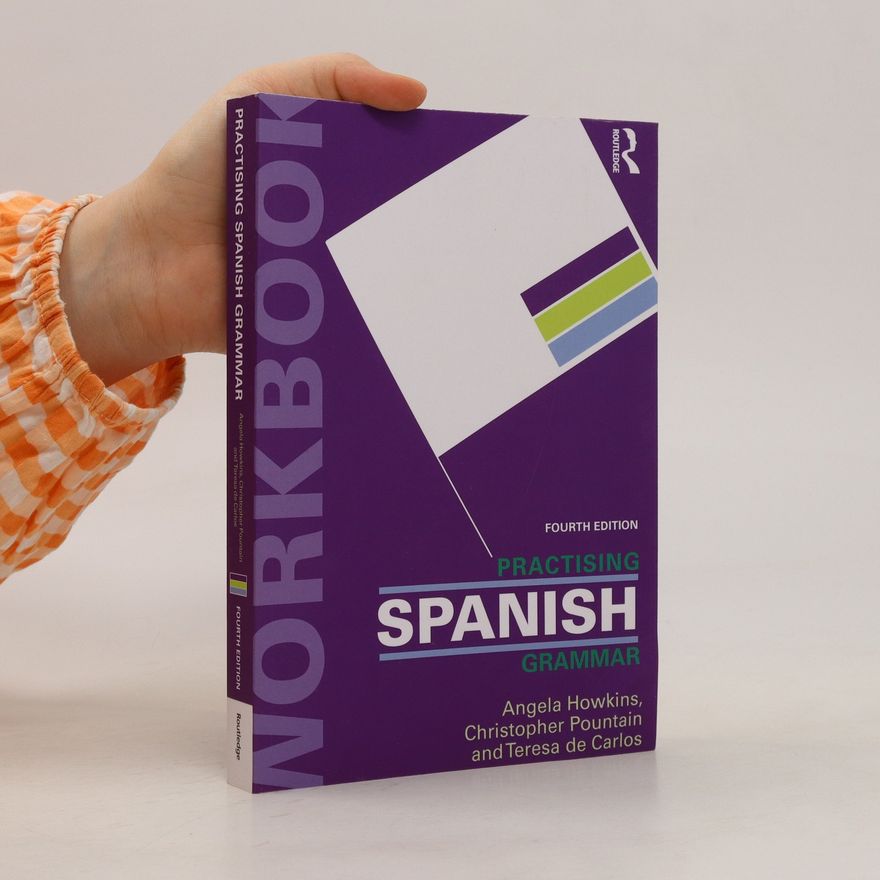 Angela Howkins Practising Spanish Grammar