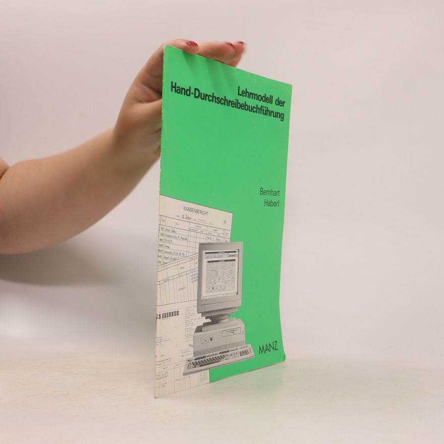 Bernhart Haberl Lehrmodell der Hand-Durchschreibebuchführung
