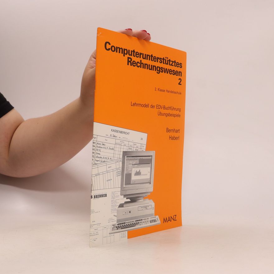 Bernhart Haberl Computerunterstütztes Rechnungswesen 2
