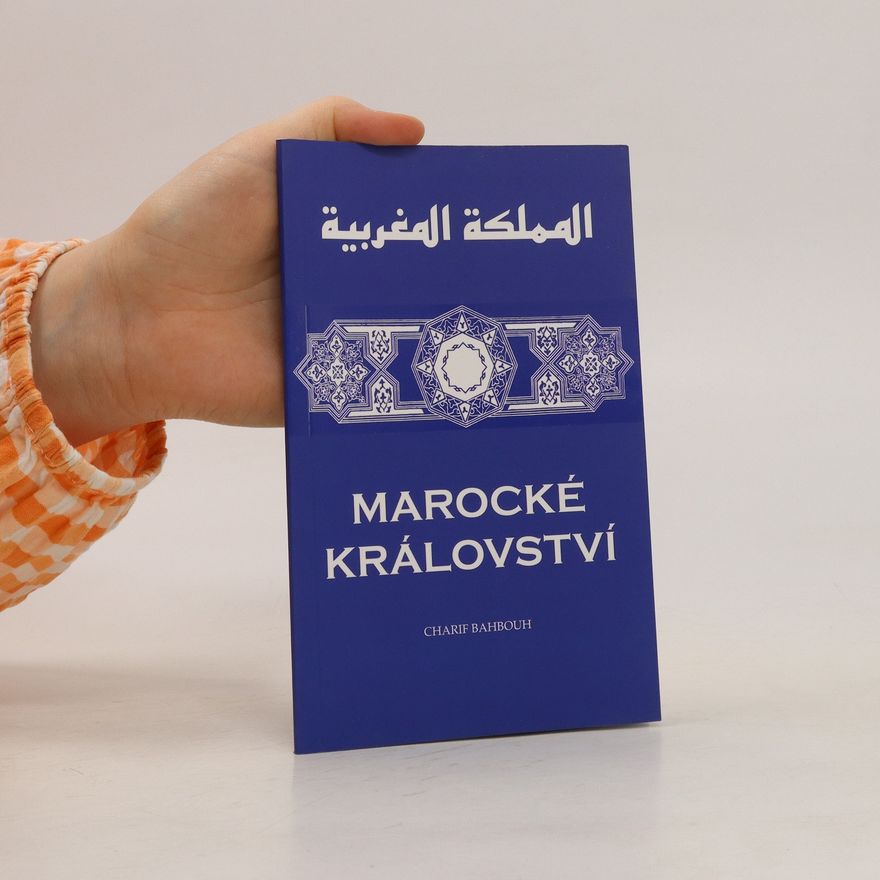 Charif Bahbouh Marocké království (al-Mamlaka al-Maghribīja)