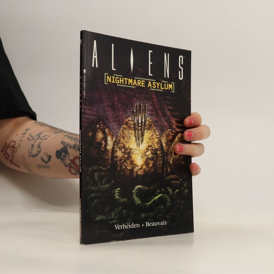 Mark Verheiden Aliens: Nightmare Asylum