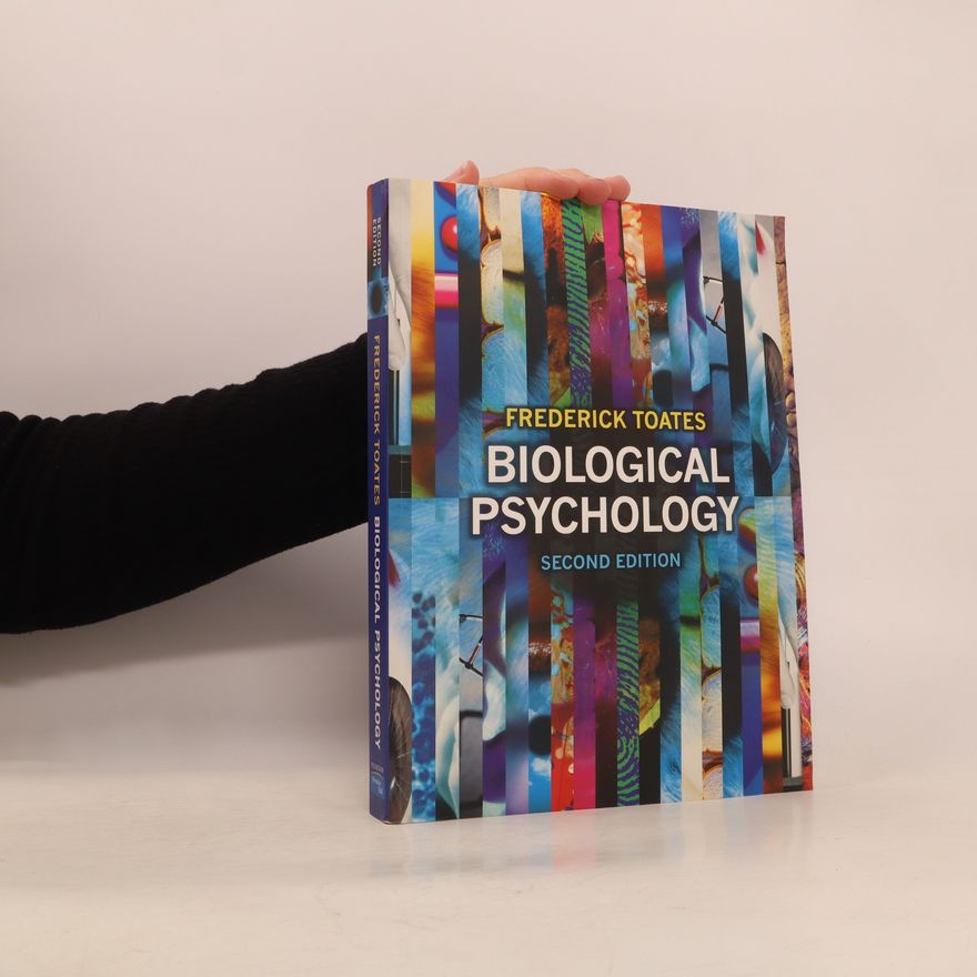 Frederick Toates Biological Psychology